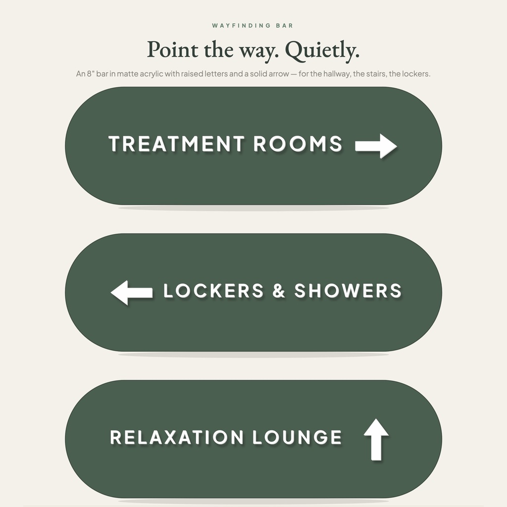 [WFB-1-SAGE] Custom Spa Directional Sign, Matte Acrylic 8x2.5 in, Raised Letters and Arrow, 8 Colors (Single, Dark Sage Green)